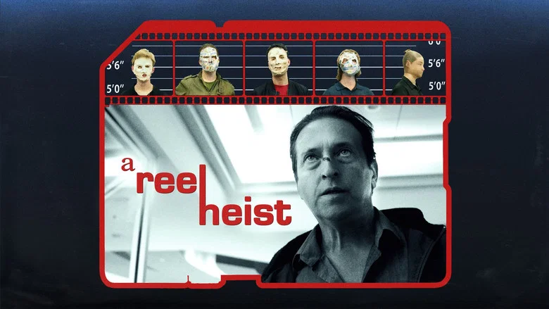 A Reel Heist still