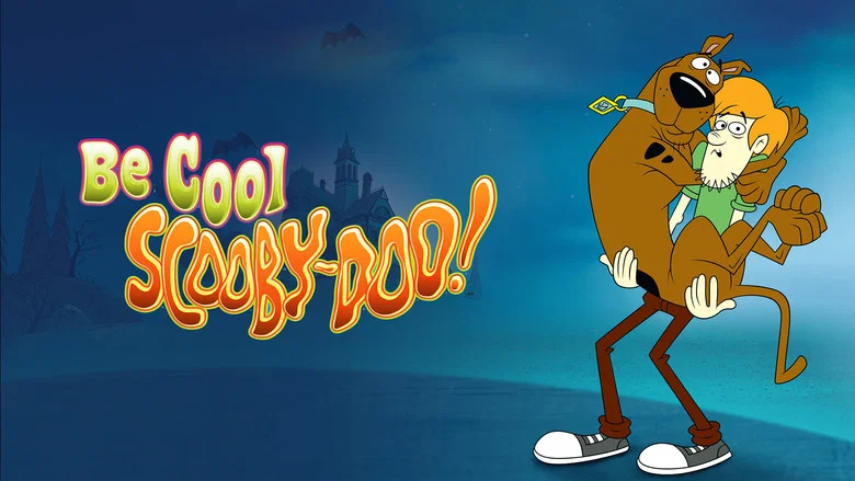 Be Cool, Scooby-Doo! still