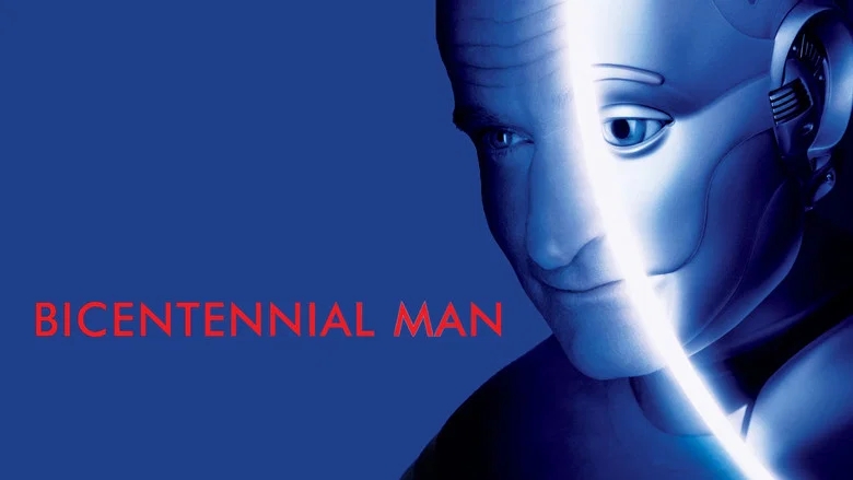 Bicentennial Man still