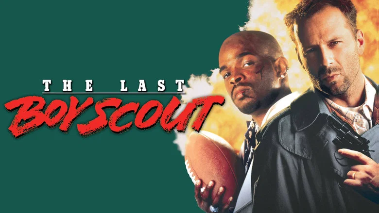 The Last Boy Scout still