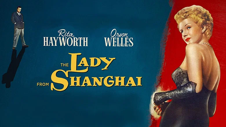 The Lady from Shanghai still