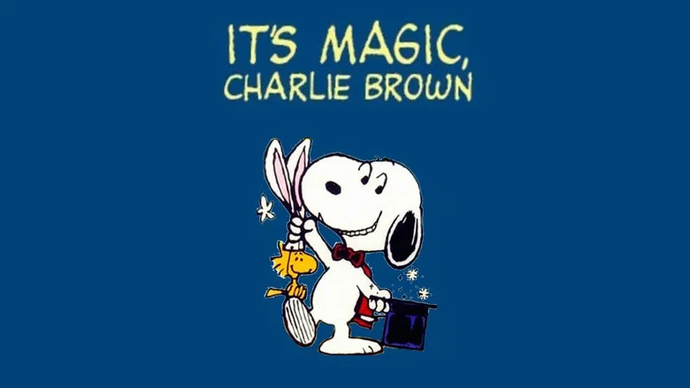 It's Magic, Charlie Brown still