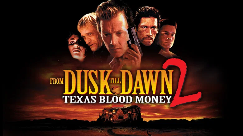 From Dusk Till Dawn 2: Texas Blood Money still
