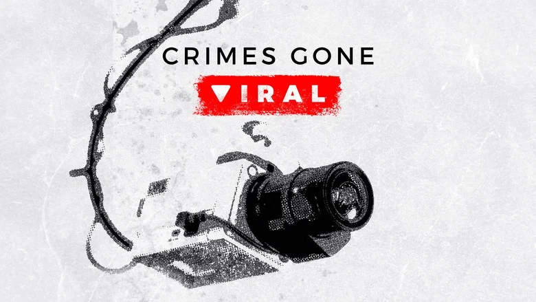 Crimes Gone Viral still