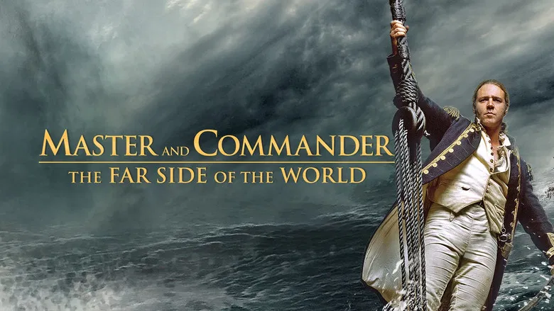 Master and Commander: The Far Side of the World still