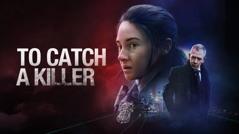 To Catch a Killer still