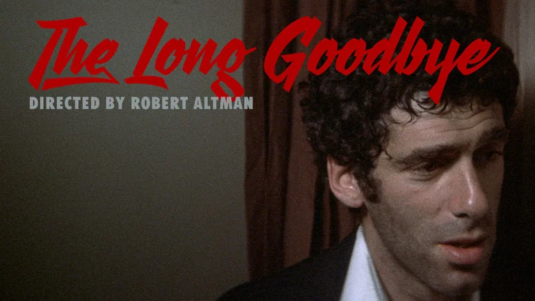 The Long Goodbye still