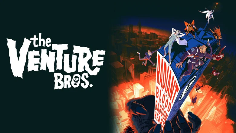 The Venture Bros.: Radiant Is the Blood of the Baboon Heart still